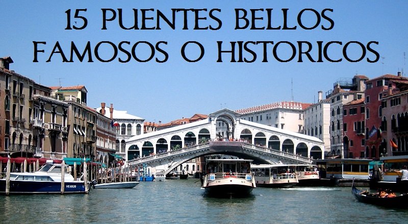 puentes bonitos