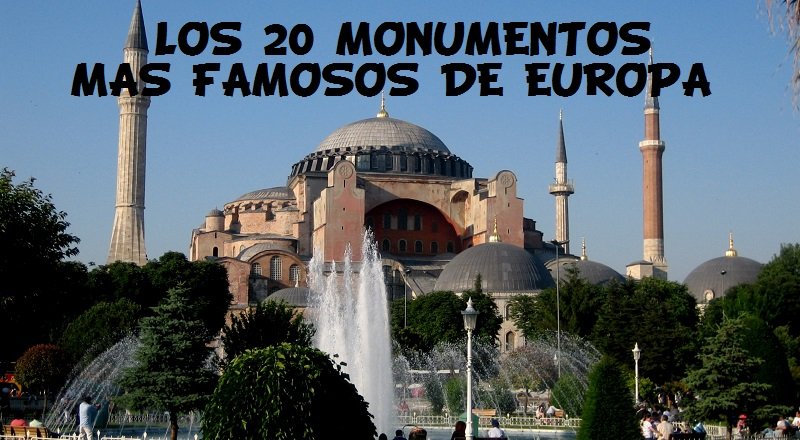 MONUMENTOS MAS FAMOSOS DE EUROPA