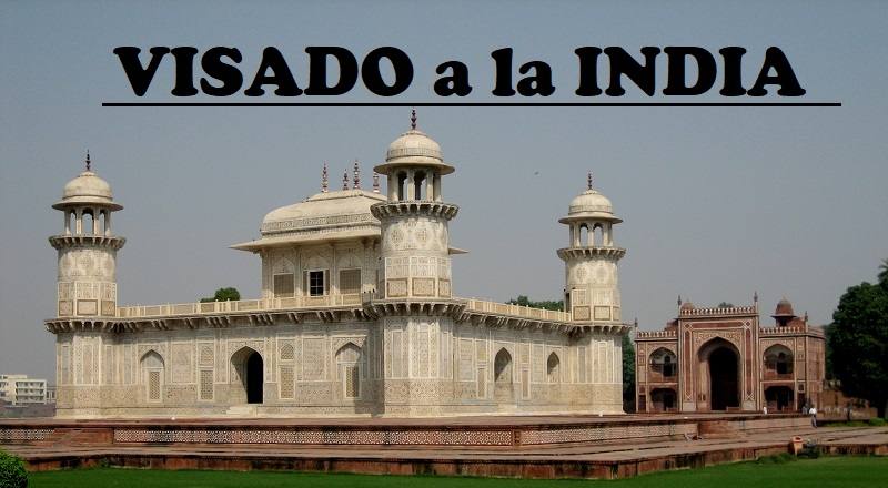 Tramitar el Visado a la India.