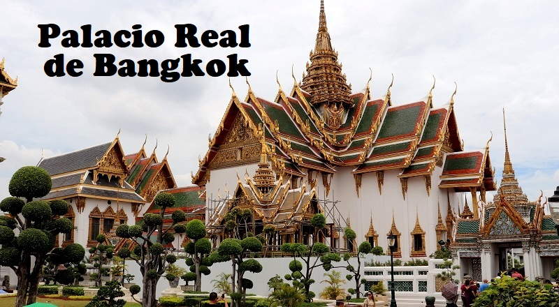 Visitar el Palacio Real de Bangkok