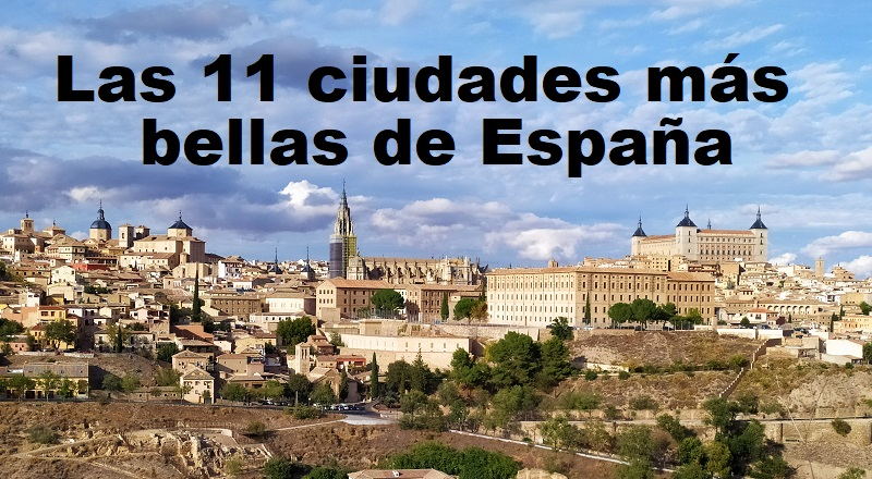 Ciudades más bonitas de España Ciudades más bonitas de España