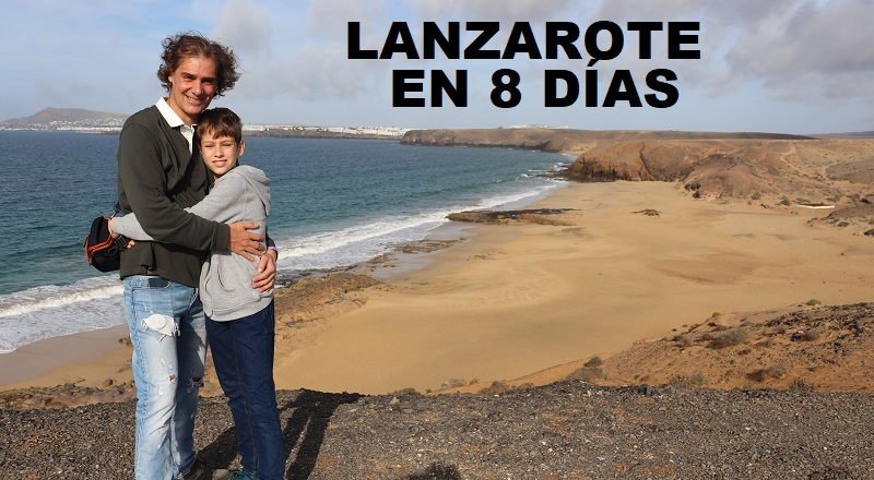 Ruta por Lanzarote en 8 días Ruta por Lanzarote en 8 días