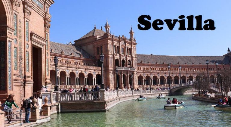 Qué Ver En Sevilla. 17 Lugares Que Ver Y Cosas Que Hacer En Sevilla.