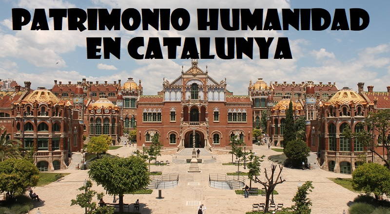 Patrimonio Humanidad Catalunya